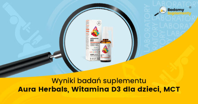 Wyniki_badań_strona Aura Herbals, Witamina D3 dla dzieci, MCT, aerozol